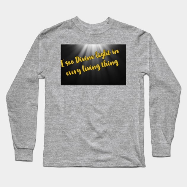 I see the light Long Sleeve T-Shirt by Love Riot Warriors